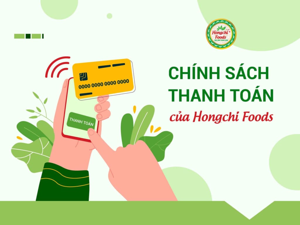 Chính sách thanh toán Hongchi Foods